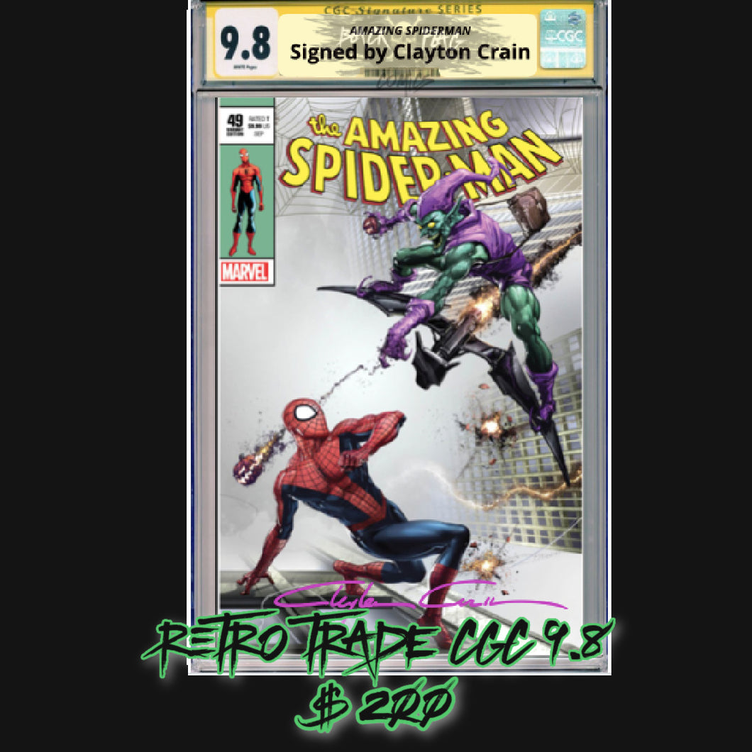 CGC Signature Series 9.8 Retro Trade Dress Clayton Crain Amazing Spider-Man #49