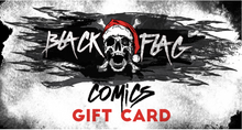 Load image into Gallery viewer, Black Flag Comics Gift Card